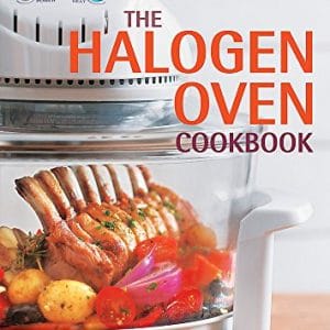 The Halogen Oven Cookbook